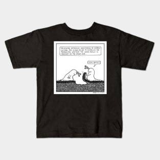 Is the grass greener....? Kids T-Shirt